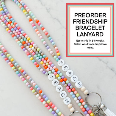 PREORDER Friendship Bracelet Full Beaded Lanyard (Select word from dropdown menu) est to ship in 6-8 weeks